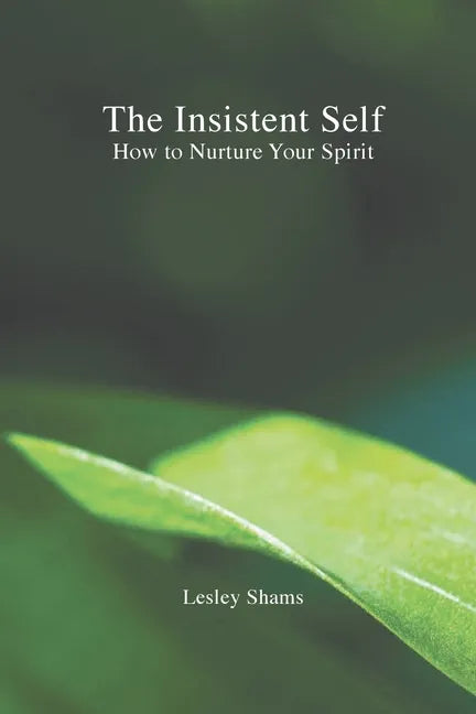 The Insistent Self - Paperback