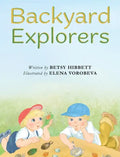 Backyard Explorers - Hardcover