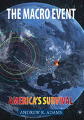 The Macro Event: Americas Survival - Hardcover