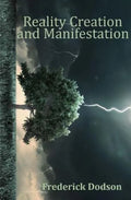 Reality Creation and Manifestation - Paperback