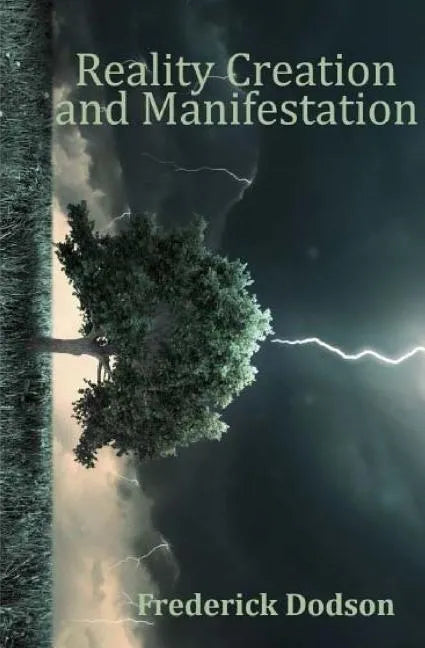 Reality Creation and Manifestation - Paperback