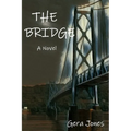 THE BRIDGE - A Novel - Paperback
