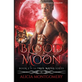 Blood Moon: A Werewolf Shifter Paranormal Romance - Paperback