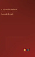 Guerra de Granada - Hardcover