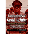 Communiques of General MacArthur: Pacific Campaigns, July 1942-February 1945 - Paperback
