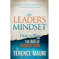 The Leader's Mindset: How to Win in the Age of Disruption - Paperback