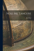 Noli Me Tángere - Paperback