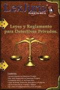 Leyes y Reglamento para los Detectives Privados.: Leyes para los Detectives Privados de Puerto Rico. - Paperback