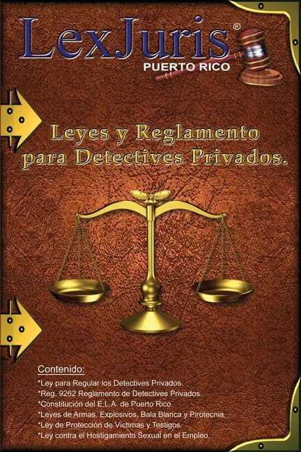 Leyes y Reglamento para los Detectives Privados.: Leyes para los Detectives Privados de Puerto Rico. - Paperback