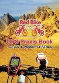 GPS Praxis Book Garmin GPSMAP64 Series: The practical way - For bikers, hikers & alpinists - Paperback