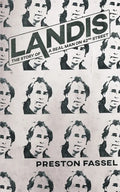 Landis: The Story of a Real Man on 42nd Street - Paperback