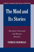 The Mind and Its Stories: Narrative Universals and Human Emotion - Paperback