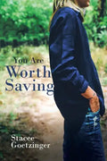 You Are Worth Saving - Paperback