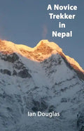 A Novice Trekker in Nepal - Paperback