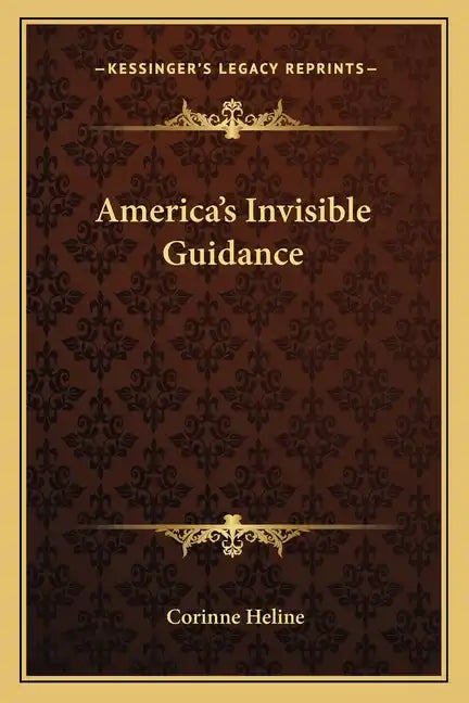 America's Invisible Guidance - Paperback