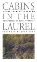 Cabins in the Laurel - Paperback