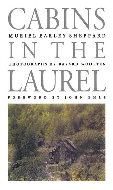 Cabins in the Laurel - Paperback