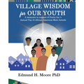 Village Wisdom For Our Youth - Paperback