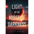 Light in the Midst of Darkness - Paperback