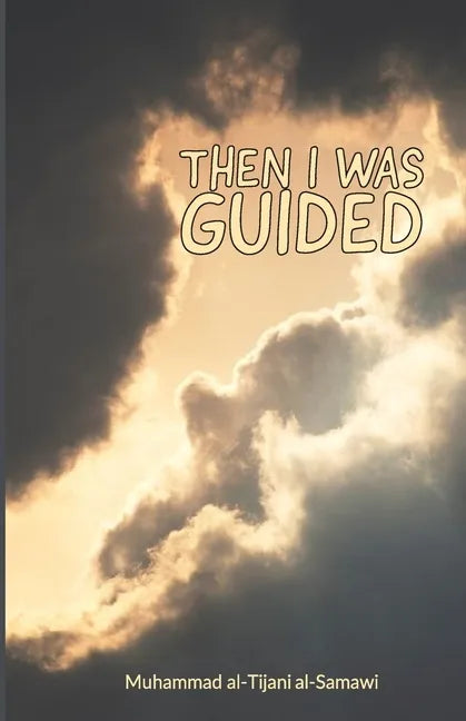 Then I Was Guided - Paperback