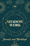 Shadow Work Journal and Workbook: Self Help Book for Beginners with Prompts Healing Your Inner Child - Paperback