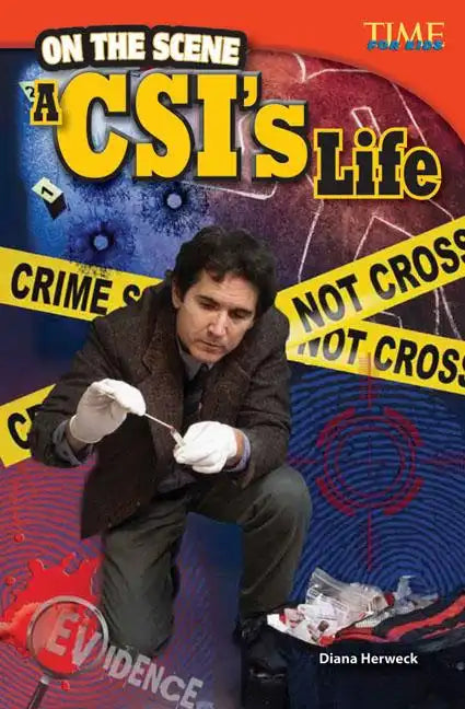 On the Scene: A Csi's Life - Paperback