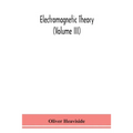 Electromagnetic theory (Volume III) - Paperback