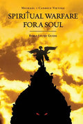 Spiritual Warfare For A Soul: Bible Study Guide - Paperback