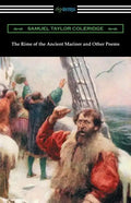 The Rime of the Ancient Mariner and Other Poems: (with an Introduction by Julian B. Abernethy) - Paperback