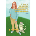 1st Book of the Seriously Extraordinary Crazy Adventures of Becca and Company - Paperback