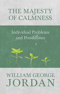 The Majesty of Calmness: Individual Problems and Possibilities - Paperback