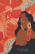 In My Cocoon: Poems And Musings On The Beauty Of Isolation - Paperback