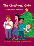 The Christmas Gift: A Mia and Co. Adventure - Hardcover