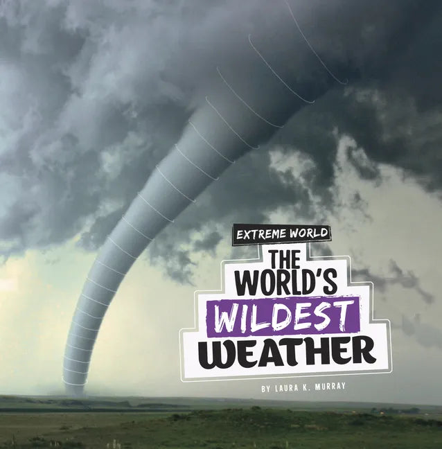 The World's Wildest Weather - Paperback