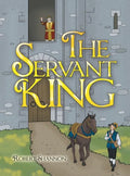 The Servant King - Hardcover