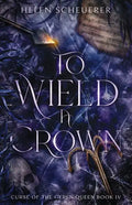 To Wield a Crown - Paperback