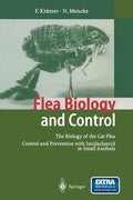 Flea Biology and Control: The Biology of the Cat Flea Control and Prevention with Imidacloprid in Small Animals - Paperback