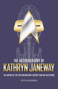 The Autobiography of Kathryn Janeway - Hardcover