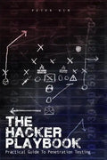 The Hacker Playbook: Practical Guide To Penetration Testing - Paperback