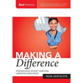 Making a Difference: Streamlining Patient Care and Liberating Resources - Paperback