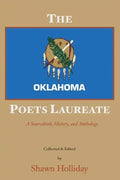 The Oklahoma Poets Laureate: A Sourcebook, History, and Anthology - Paperback