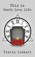 This is Death, Love, Life - Paperback