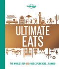 Lonely Planet's Ultimate Eats - Hardcover