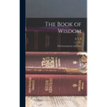 The Book of Wisdom: With Introduction and Notes - Hardcover
