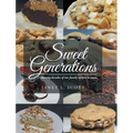 Sweet Generations - Hardcover