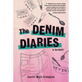 The Denim Diaries: A Memoir - Library Binding
