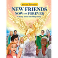 New Friends Now and Forever: A Story about the Holy Souls - Paperback