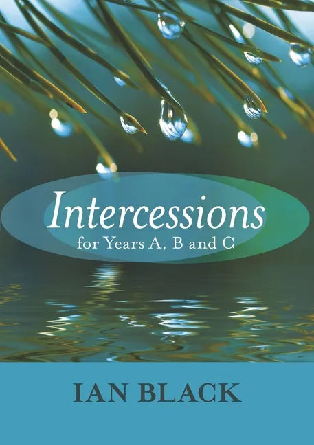 Intercessions for Years A, B, and C - Paperback