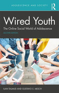 Wired Youth: The Online Social World of Adolescence - Paperback