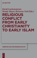 Religious Conflict from Early Christianity to the Rise of Islam - Paperback